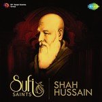 Sufi Saints - Shah Hussain - Dev Song Download